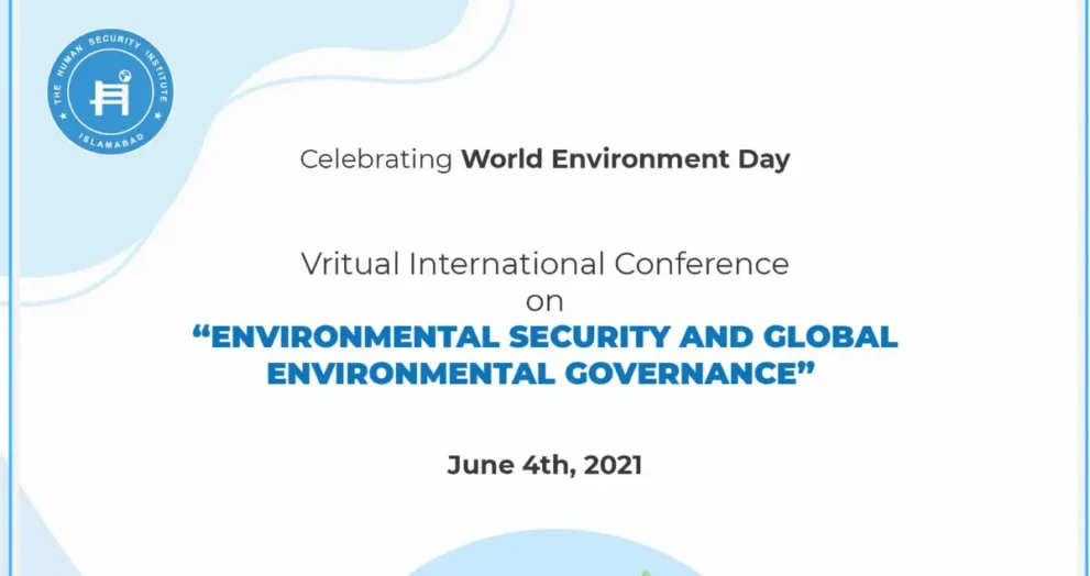 Celebrating World Environment Day - Virtual International Conference On Environmental Security And Global Environmental Governance