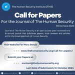 Call for papers for the Journal of The Human Security (Winter Edition 2024)